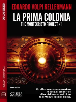 cover image of La prima colonia--The Montecristo Project / 1